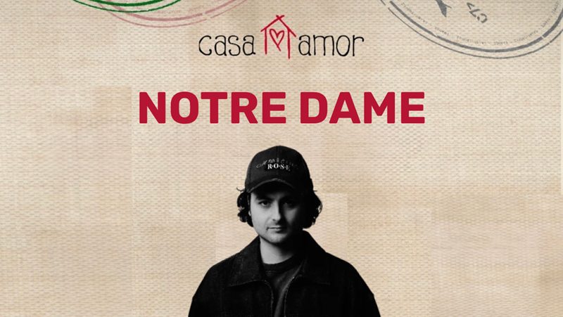 NOTRE DAME - CASA AMOR