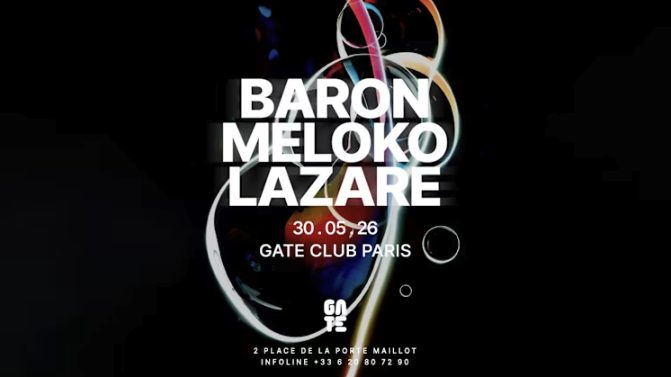 Baron X Meloko X Lazare At Gate Club Paris