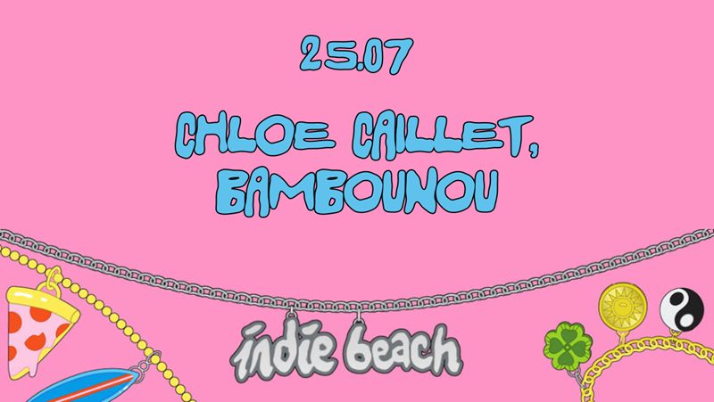 CHLOÉ CAILLET, BAMBOUNOU - INDIE BEACH
