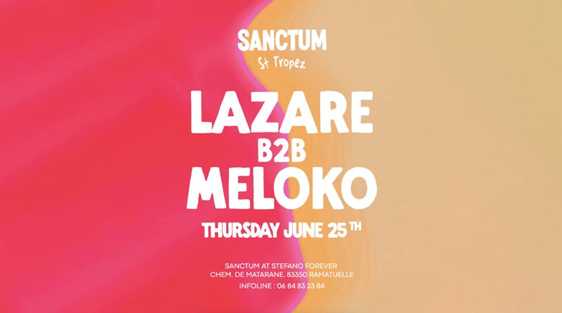 Lazare B2b Meloko At Sanctum St-Tropez