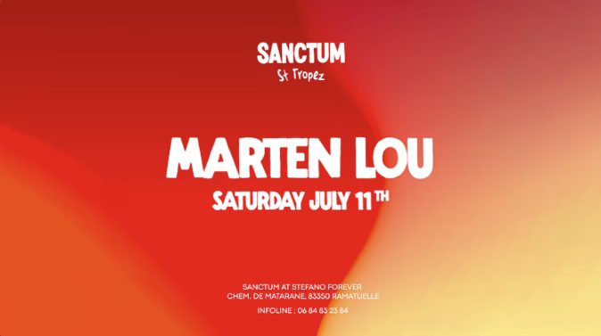 Marten Lou At Sanctum St-Tropez