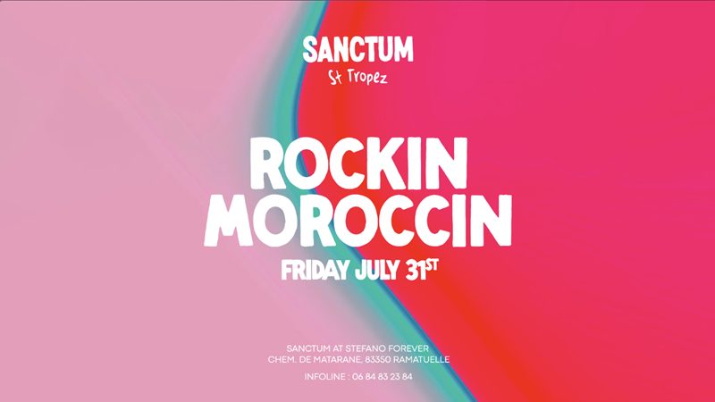 Rockin Moroccin At Sanctum St-Tropez